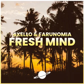 Fresh Mind by 4xello