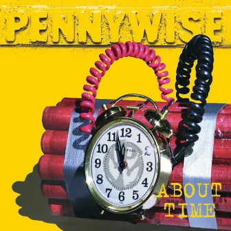 About Time (2005 Remaster) by Pennywise