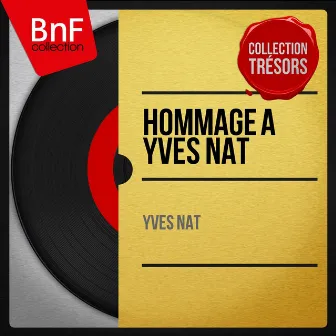 Hommage à Yves Nat (Collection trésors, remasterisé, mono version) by Jean Toscane