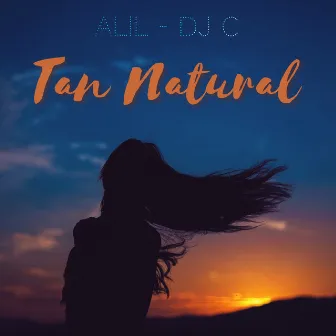 Tan Natural by DJ C