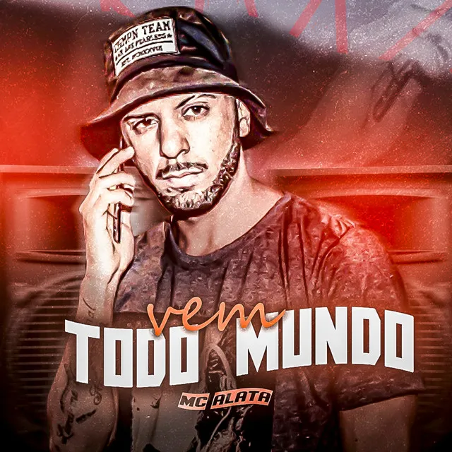 Vem Todo Mundo - 10G no Beat