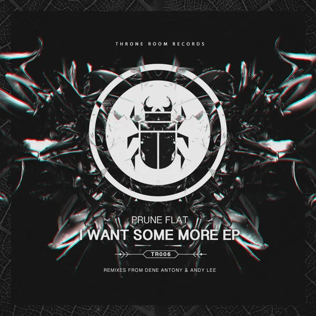 I Want Some More - Original Mix