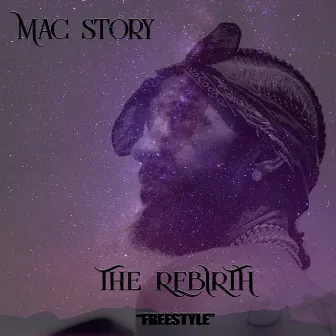 Rebirth Freestyle by Mac Story