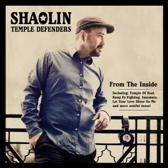 From the Inside by Shaolin Temple Defenders