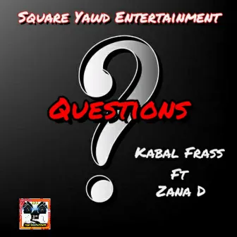 Questions by Kabal Frass