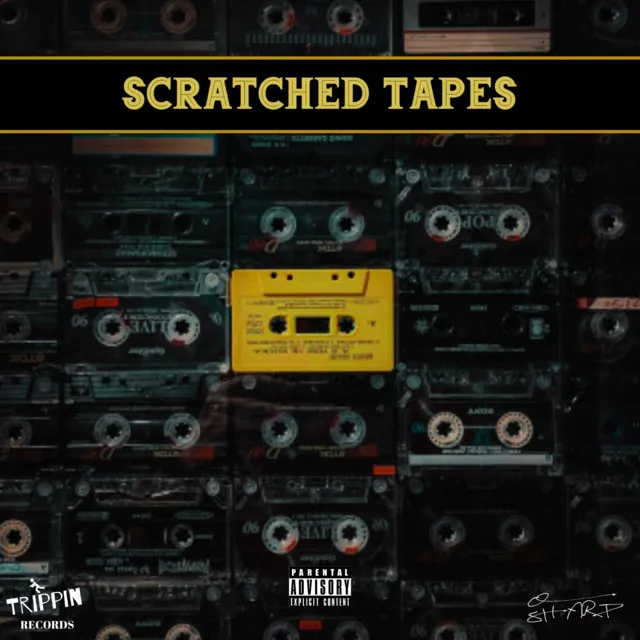 Scratched Tapes