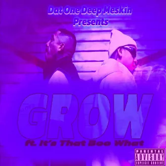 Grow (Slowed and Chopped) by 