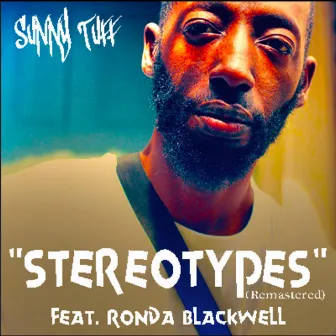 Stereotypes by Sunny Tuff