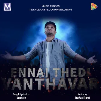 Ennai Thedi Vanthavar by Sathish