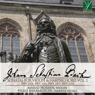 Johann Sebastian Bach: Sonatas for Violin & Harpsichord, Vol. 1 by Piero Barbareschi