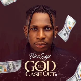 God of Cash Out by Ebisco Sugar