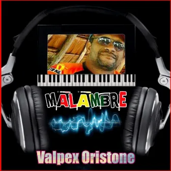 Malambre by Valpex Oristone