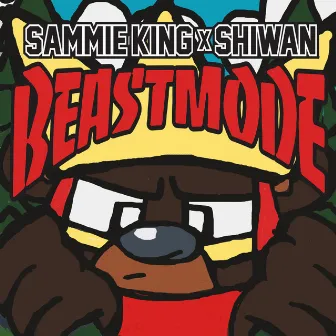 Beast Mode by Sammie King