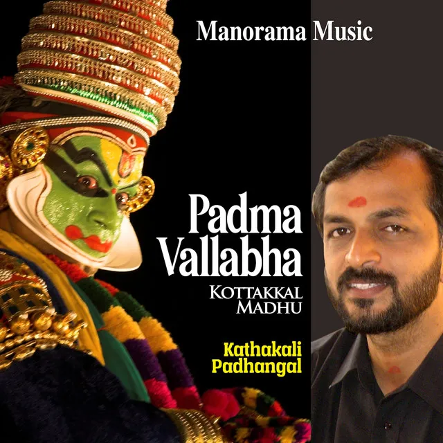 Padma Vallabha - From "Kadhakali Padhangal, Vol. 2"