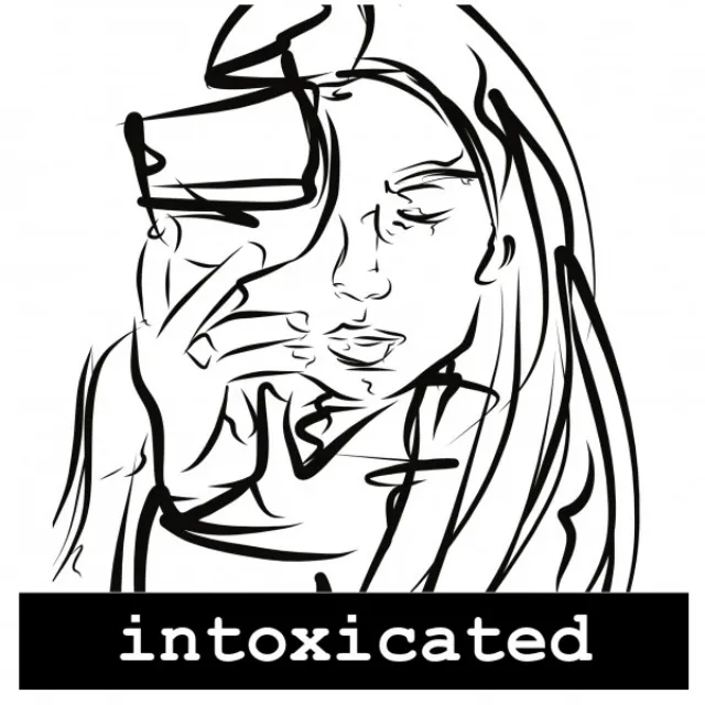 Intoxicated