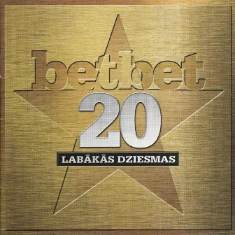 20 Labākās Dziesmas by Bet Bet