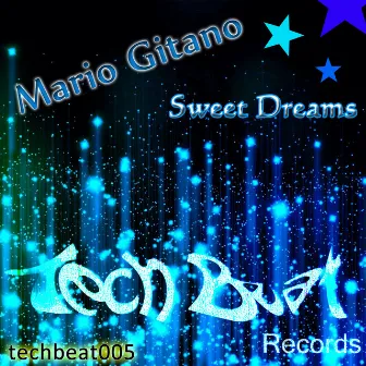 Sweet Dreams by Mario Gitano