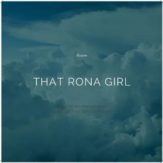 That Rona Girl by Roane