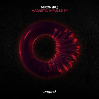 Magnetic Impulse EP by Miron (RU)