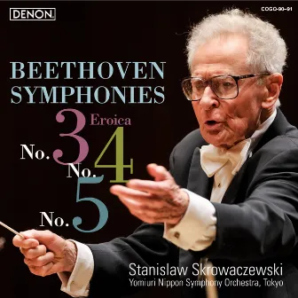 Beethoven: Symphonies No. 3, No. 4 & No. 5 / Leonore Overture No. 3 by Yomiuri Nippon Symphony Orchestra