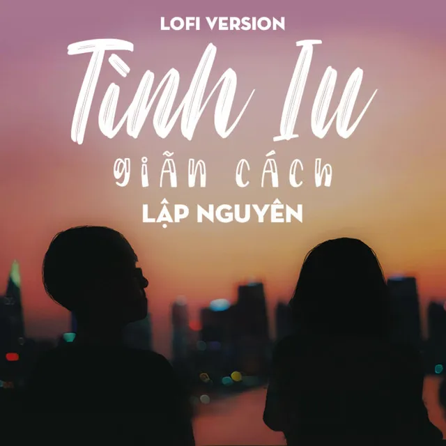 Tình Iu Giãn Cách - Lofi Version