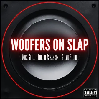 Woofers On Slap by Mike Steel