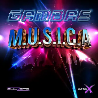 M.U.S.I.C.A by Gambas