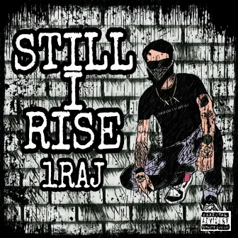 Still I Rise EP by 1RAJ