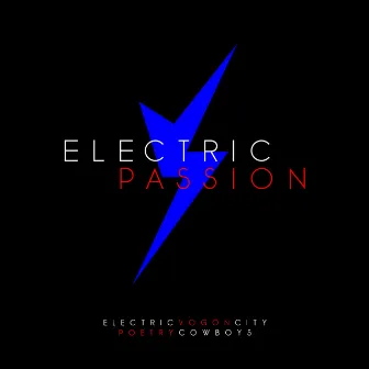 Electric Passion by Electric City Cowboys