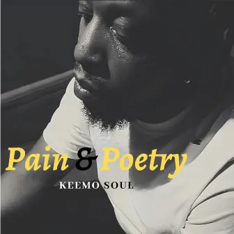 Pain and poetry (Freestyle) by keemo soul