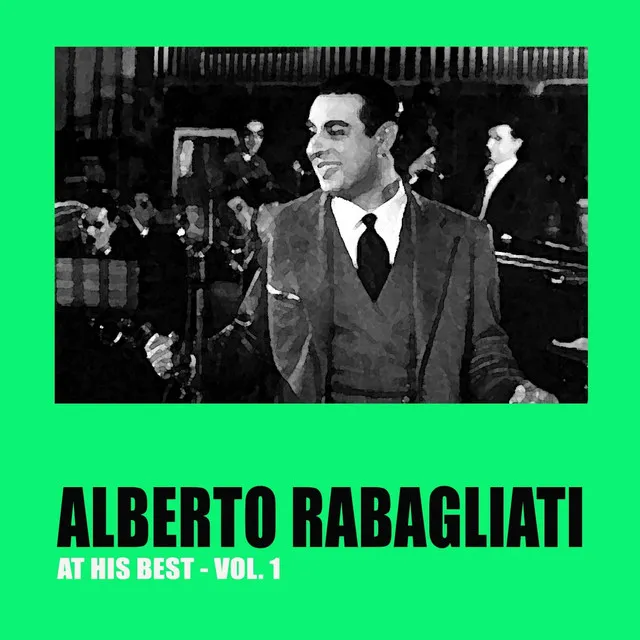 Alberto Rabagliati at His Best, Vol. 1 (feat. Trio Lescano)