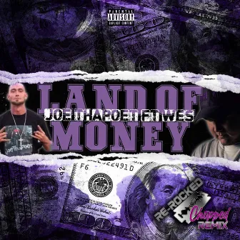 Land Of Money by Joe ThaPoet