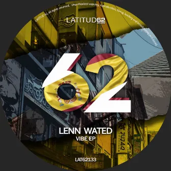 Vibe EP by Lenn Wated