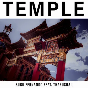 Temple by Isuru Fernando