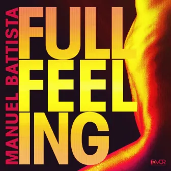 Full Feeling by Manuel Battista