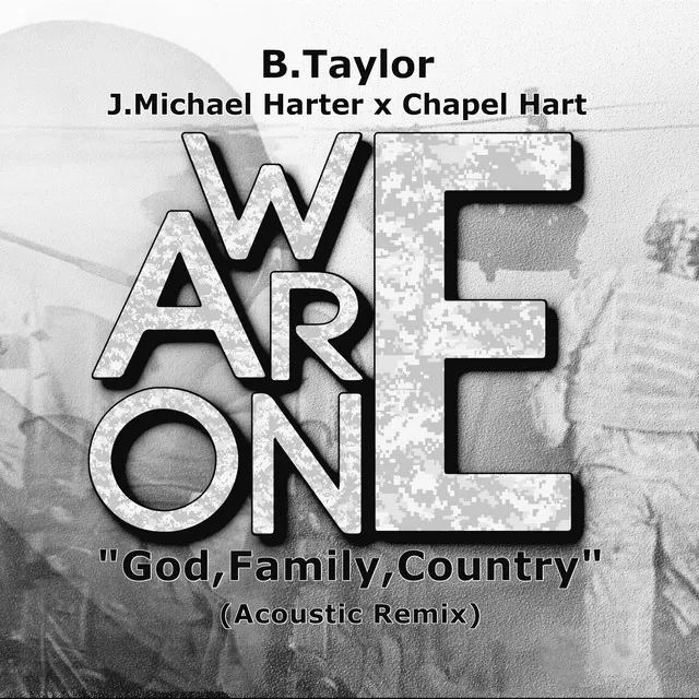 We Are One "God, Family, Country" - Acoustic Remix