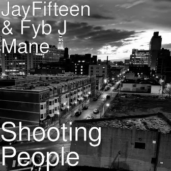 Shooting People by JayFifteen