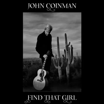 Find That Girl by John Coinman