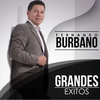 Grandes Exitos by Fernando Burbano