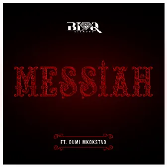 Messiah by Blaq Diamond