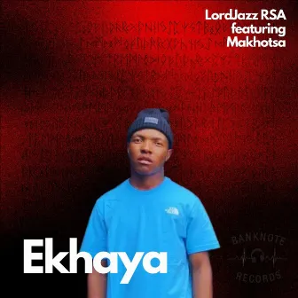 Ekhaya by LordJazz RSA