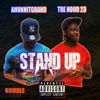 Stand Up by Ahunnitgrand