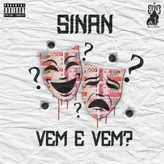 Vem E Vem? by SINAN