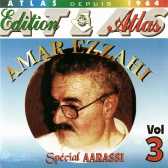 Spécial Aarassi, Vol. 3 by Amar Ezzahi