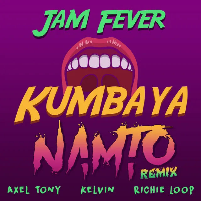 Kumbaya - Namto Remix