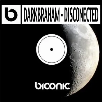 Disconected by DarkBraham