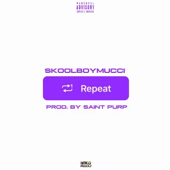 Repeat by Saint Purp