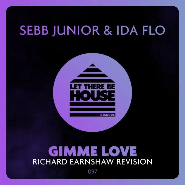 Gimme Love - Richard Earnshaw Revision