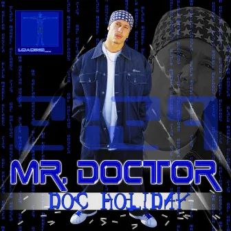 Doc Holiday by Mr. Doctor