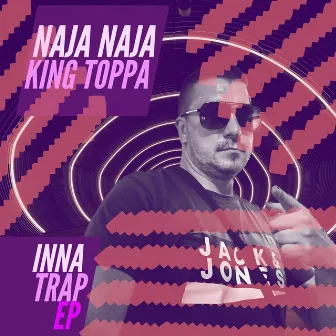 Inna Trap by Naja Naja